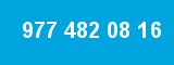977 482 08 16